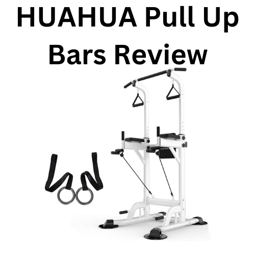 HUAHUA Pull Up Bars Review