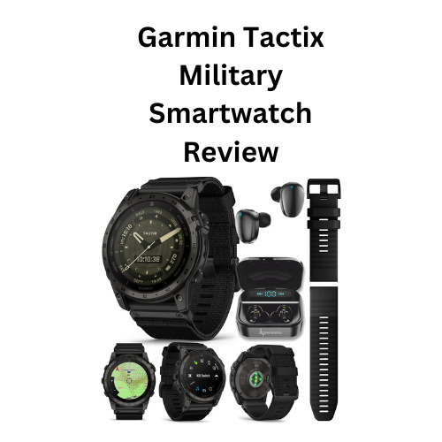 Garmin Tactix Military Smartwatch Review