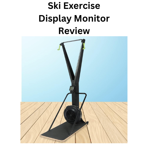 Ski Exercise Display Monitor Review
