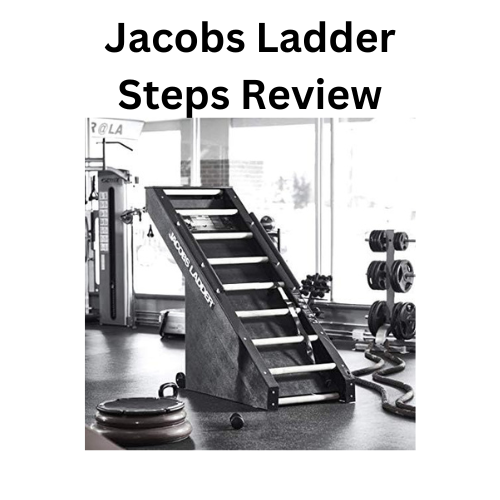 Jacobs Ladder Steps Review