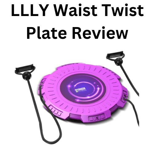 LLLY Waist Twist Plate Review