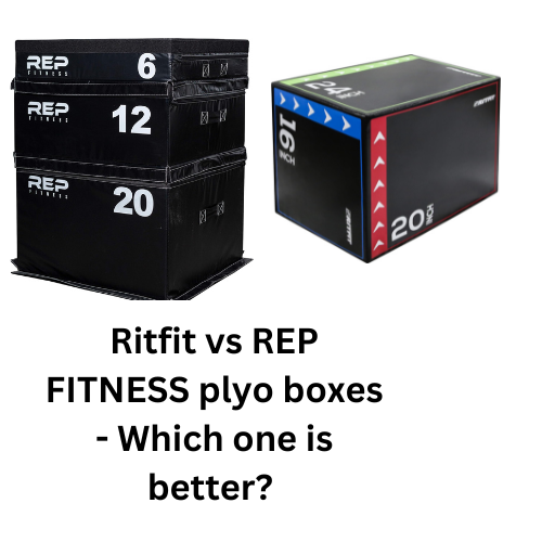 Ritfit vs REP FITNESS plyo boxes - Which one is better?
